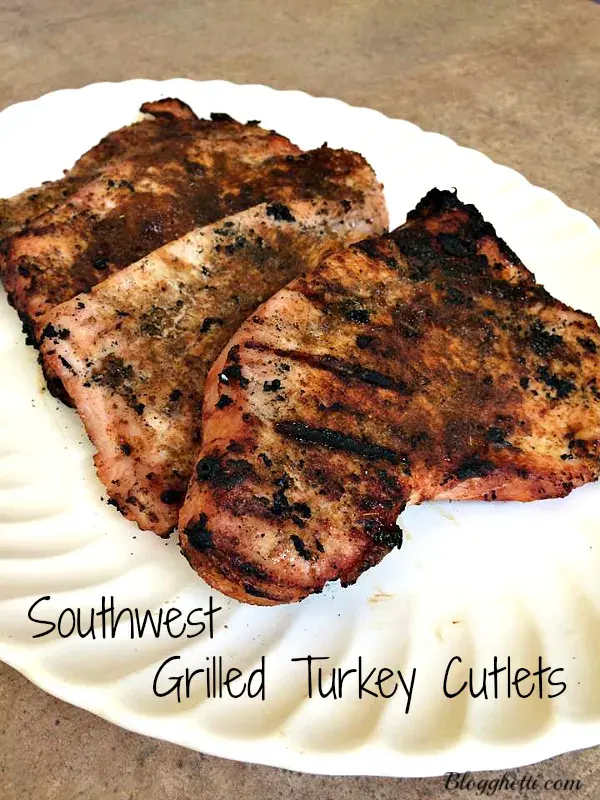 southwest-grilled-turkey-cutlets